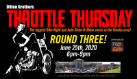  Throttle Thursday Round 3 at Dillon Brothers Omaha