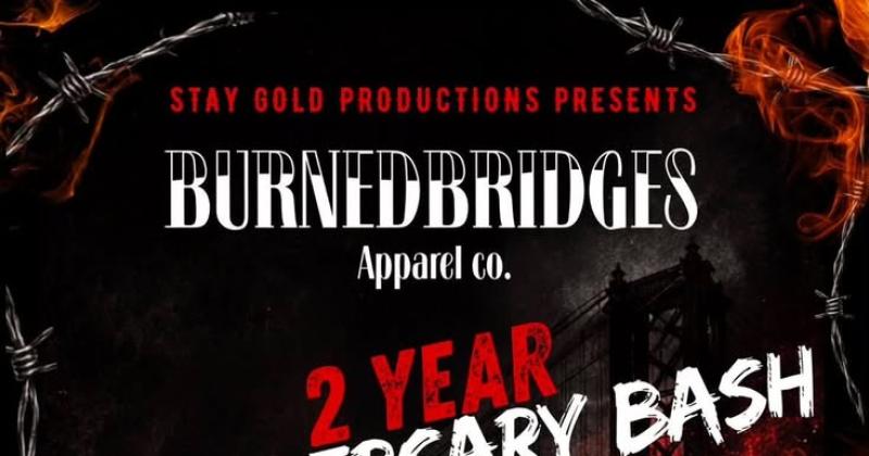 Burned Bridges 2nd Anniversary Bash