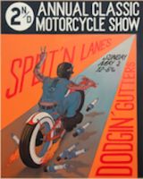 Split'n Lanes & Dodgin' Gutters!  A Classic Motorcycle Show