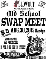 Old School Swap Meet .. by Blowout Biker Productions