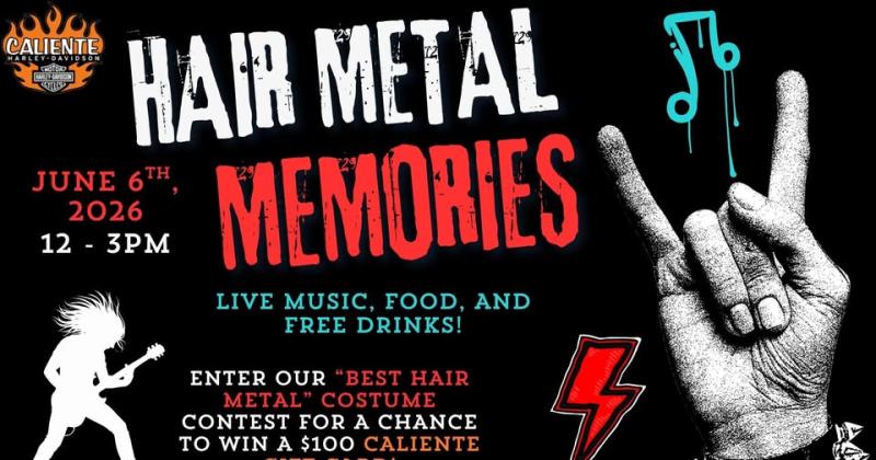 Hair Metal Memories at Caliente Harley-Davidson