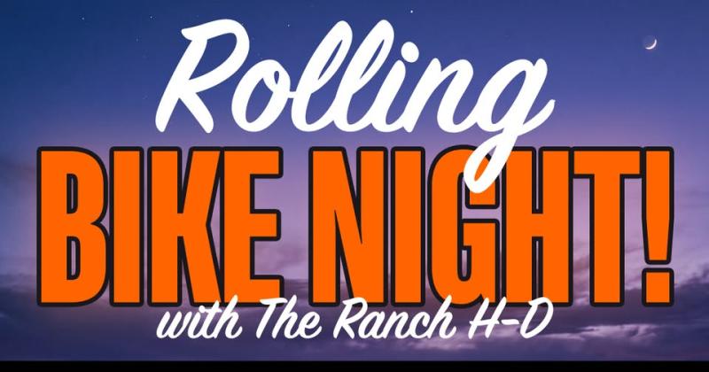 Rolling Bike Night w/ The Ranch H-D