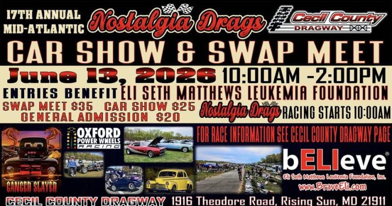 17th Annual Nostalgia Drags / Car/Motorcycle Show & Swap Meet