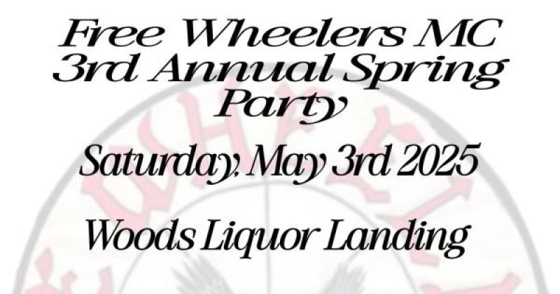 FREE WHEELERS MC 3rd Annual Spring Party