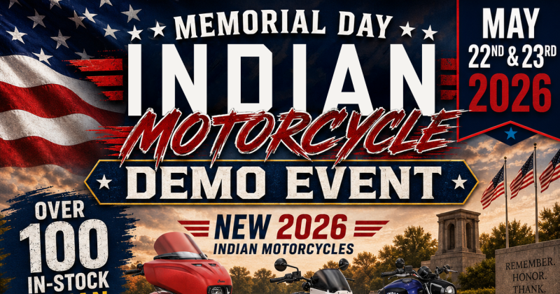 Memorial Day Weekend INDIAN MOTORCYCLE Demo Event and FREE GAS!