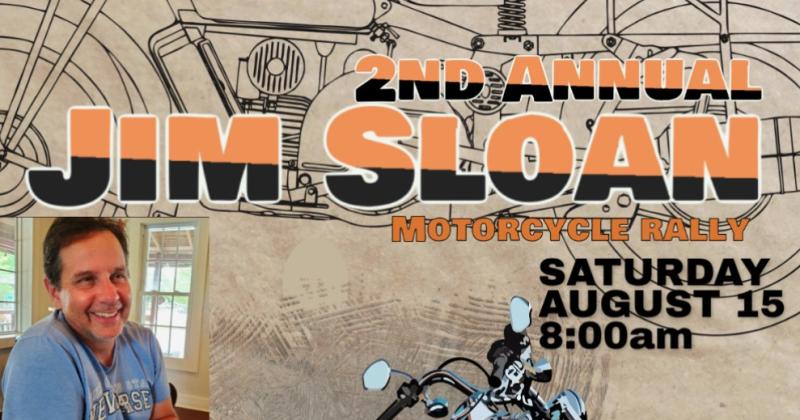 2nd annual Jim Sloan Motorcycle Rally 