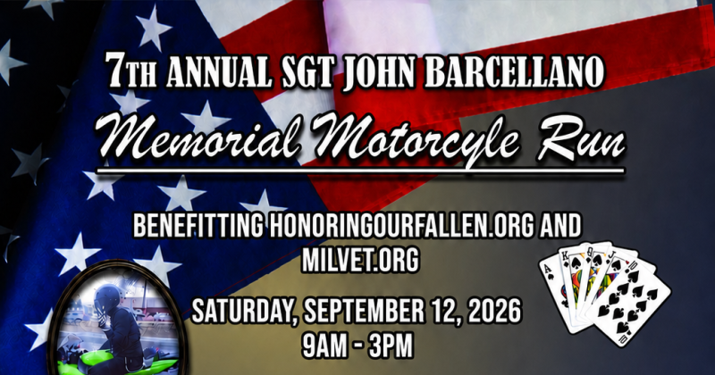 7th Annual SGT John Barcellano Memorial Poker Run 