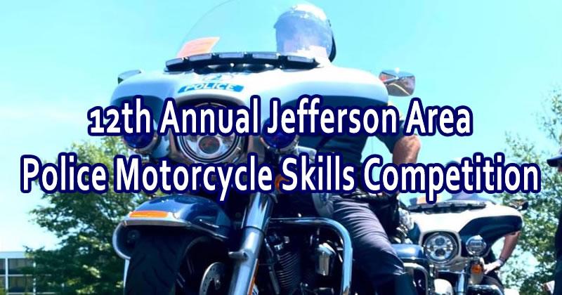 Jefferson Area Police Motorcycle Skills Competition 2026