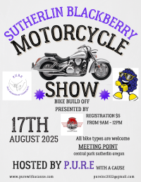 Sutherlin Blackberry Festival Motorcycle Show / Bike Build Off 