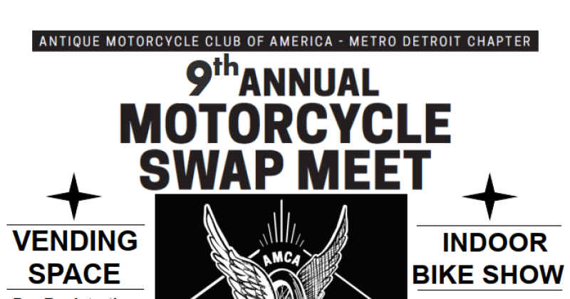 9th Annual Metro Detroit AMCA Antique Motorcycle Swap Meet