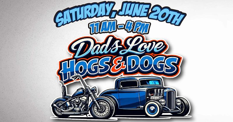 Dad's Love HOGS & Dogs