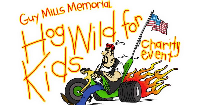 Guy Mills Memorial Hog Wild for Kids Charity Ride & Event