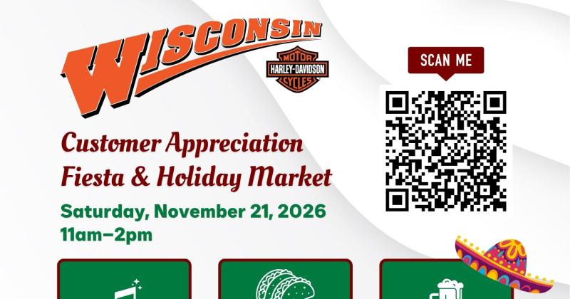 Wisconsin Harley Customer Appreciation Fiesta & Holiday Market