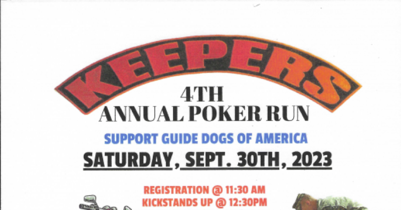 KEEPERS Poker Run for The Guide Dogs of America.