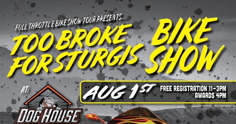 Too Broke For Sturgis Bike Show