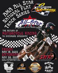 AMA All Star National Flat Track Series at Sycamore Speedway w/ DuKane ABATE