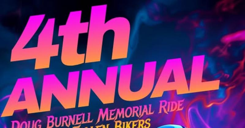 4th Annual Doug Burnell Memorial Ride for Fallen Bikers