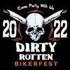 Dirty Rotten Bikerfest 2022