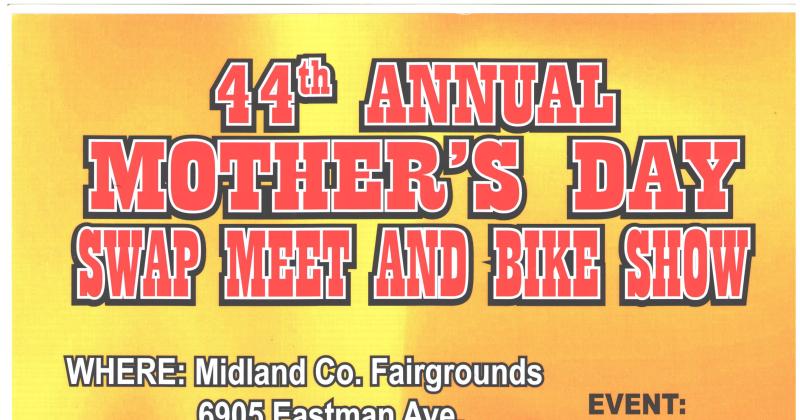44th  Mothers Day Swap Meet & Bike Show