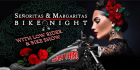 Senoritas & Margaritas Bike Night