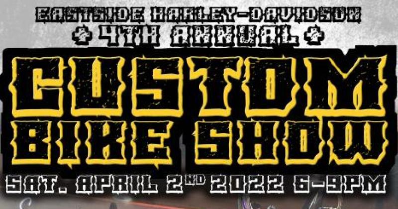 4th Annual Custom Bike Show at Eastside Harley