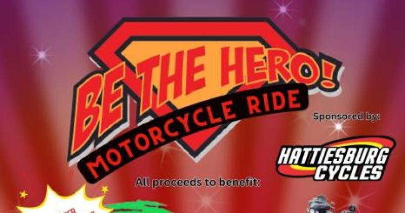 Be The Hero Motorcycle Ride!