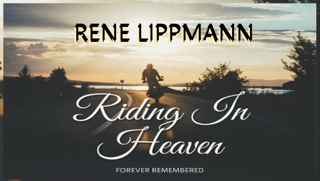 Memorial Services & Ride For Deceist Biker Rene Lippmann 