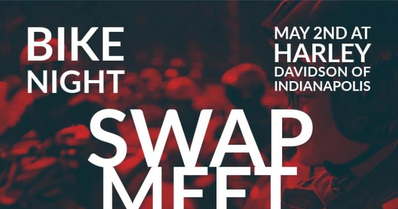 Bike Night Swap Meet at Harley-Davidson of Indianapolis