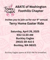 ABATE of Washington - Foothills Chapter- Terry Home Easter Ride