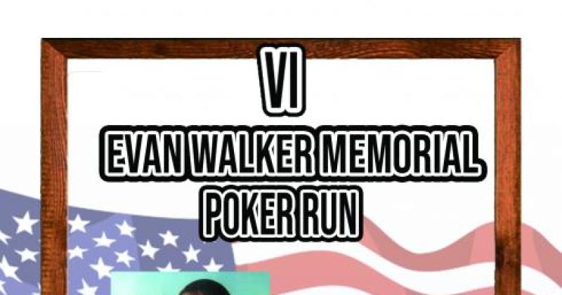 Evan Walker Memorial Poker Run