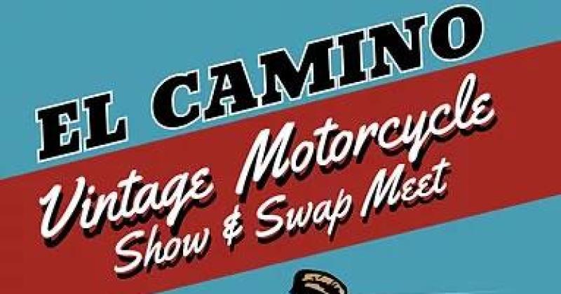 El Camino Vintage Motorcycle Show & Swap Meet