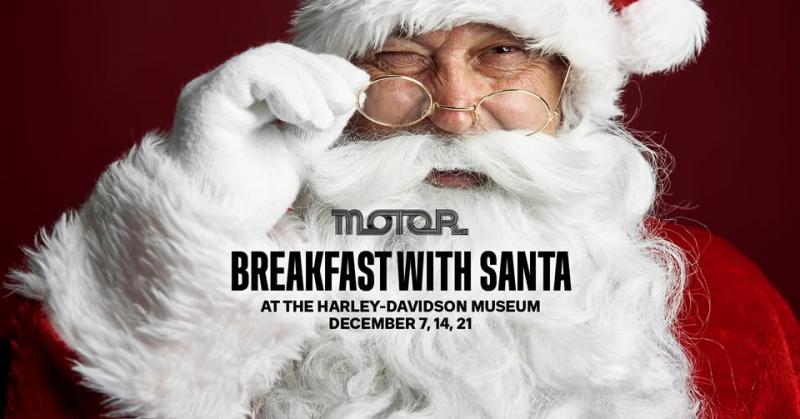 Breakfast with Santa at Harley-Davidson Museum