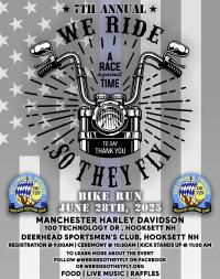 7th Annual WE RIDE SO THEY FLY BIKE RUN