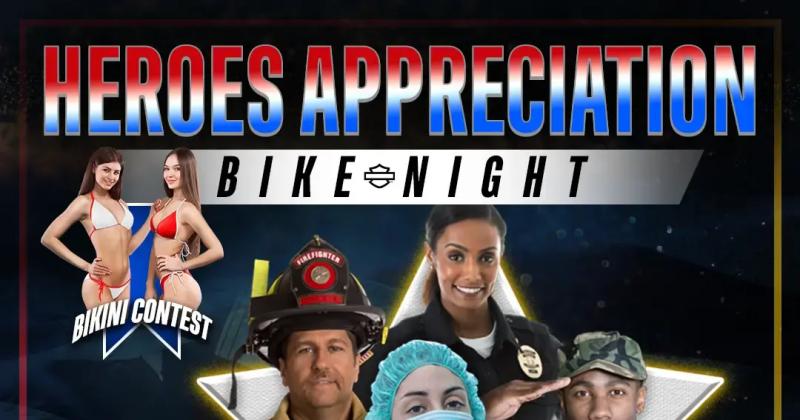 Heroes Appreciation Bike Night + Bikini Contest