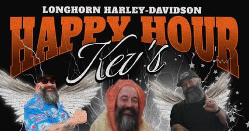 Kev's Happy Hour at Longhorn Harley-Davidson