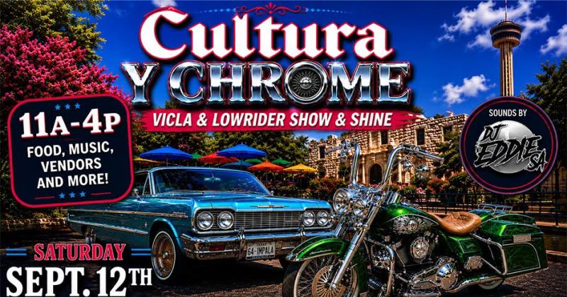Cultura Y Chrome Vicla & Lowrider Show & Shine