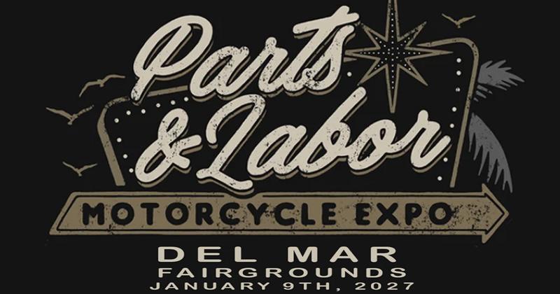 Parts & Labor 2027 Custom Motorcycle Expo