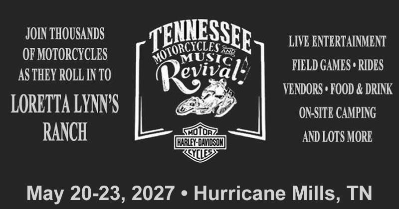 Tennessee Motorcycles & Music Revival 2027