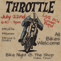 Throttle - Bike Night at The Shop