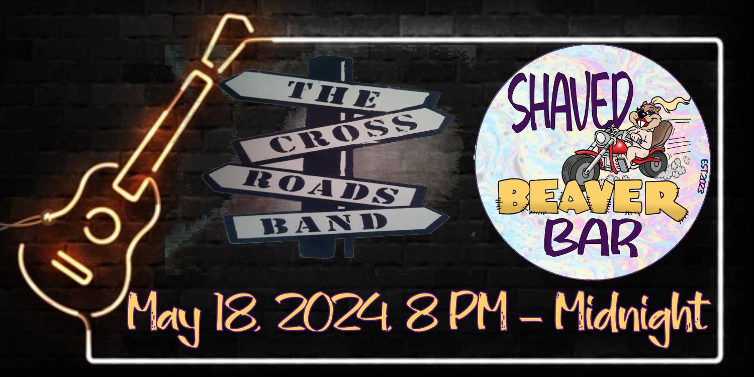 Crossroads band @Shaved Beaver Bar