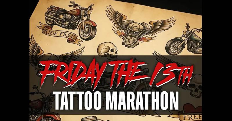 Friday the 13th Tattoo Marathon