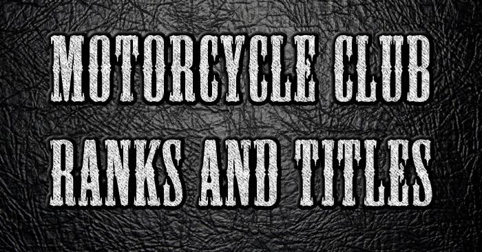 Motorcycle Club Ranks and Titles Guide - Blog View - CycleFish